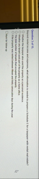 Question 3 of 1 5 . Beyond rental income and
