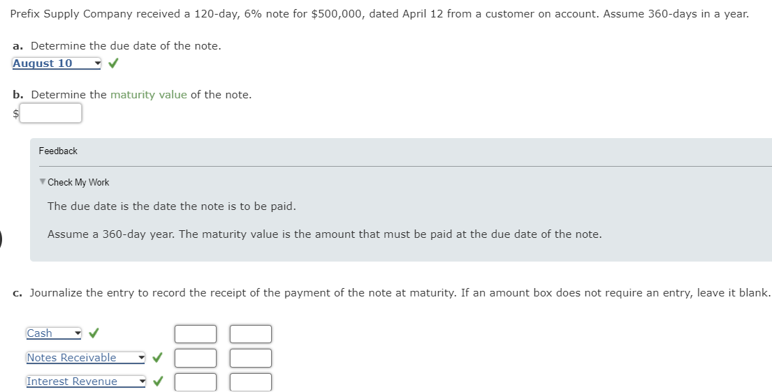 Feedback Check My Work The due date is the date