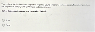 True or false: While there is no regulation