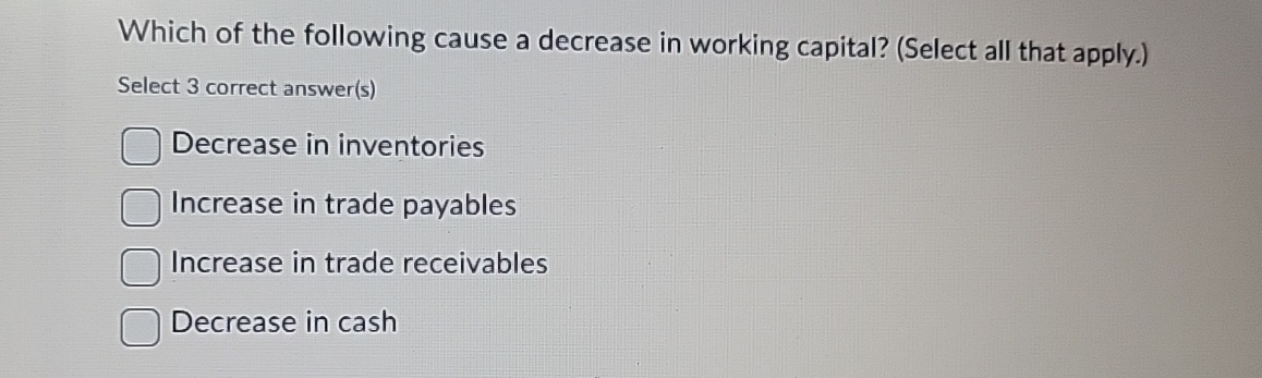 Which of the following cause a decrease in