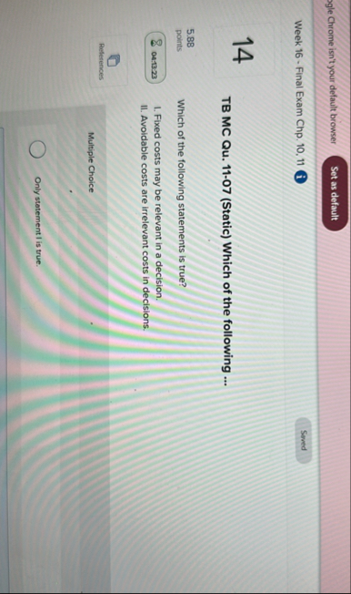 Week 1 6 - Final Exam Chp . 1 0 , 1 1 ( i ) 1 4