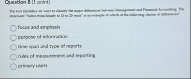 Question 8 ( 1 point ) The teat identifies six
