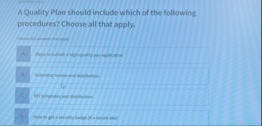 A Quality Plan should include which of the