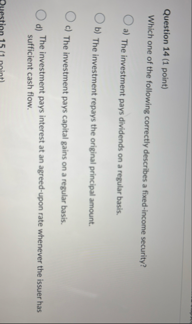 Question 1 4 ( 1 point ) Which of the following