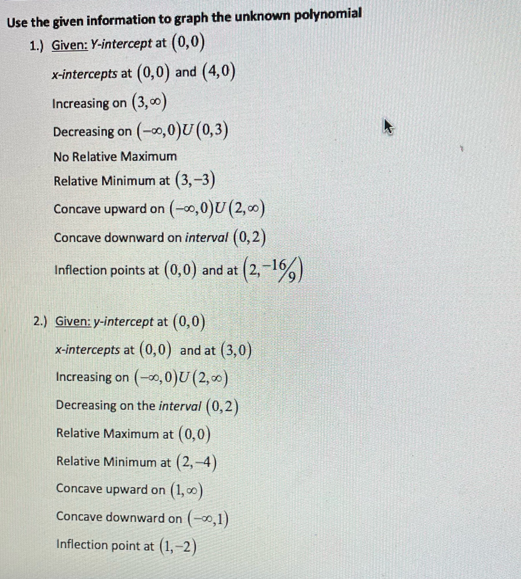 Use the given information to graph the unknown