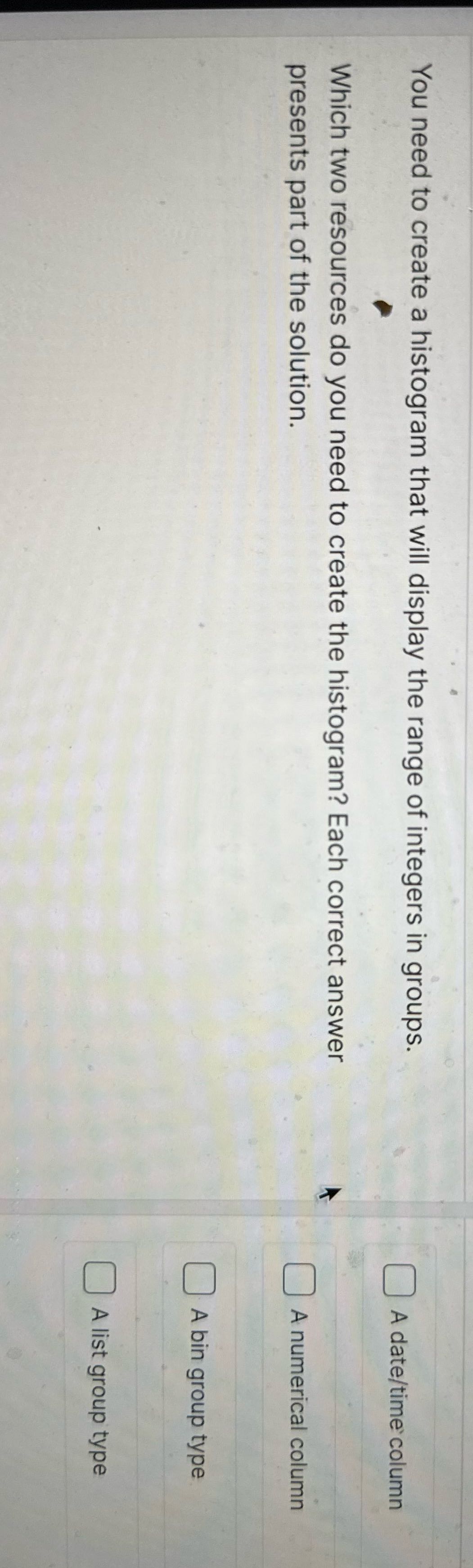 You need to create a histogram that will display