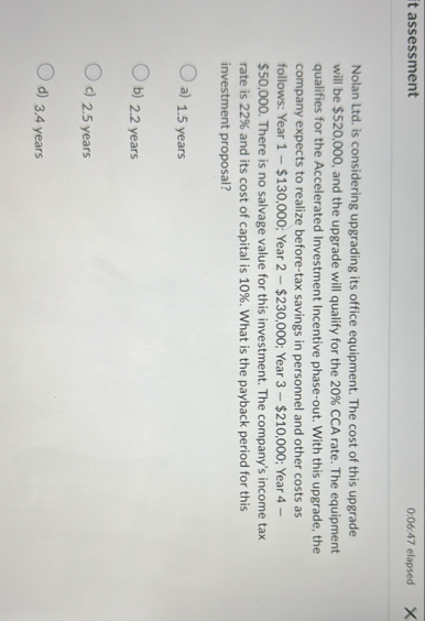 t assessment 0 : 0 6 : 4 7 elapsed Nolan Ltd . is