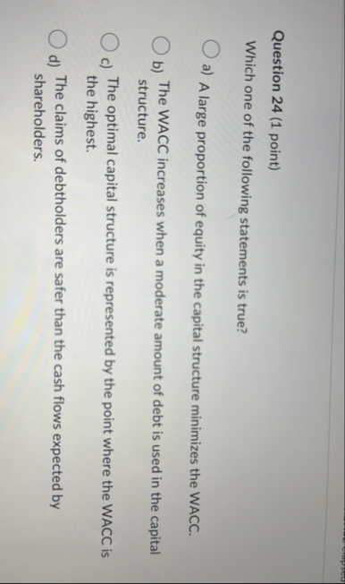 Question 2 4 ( 1 point ) Which one of the