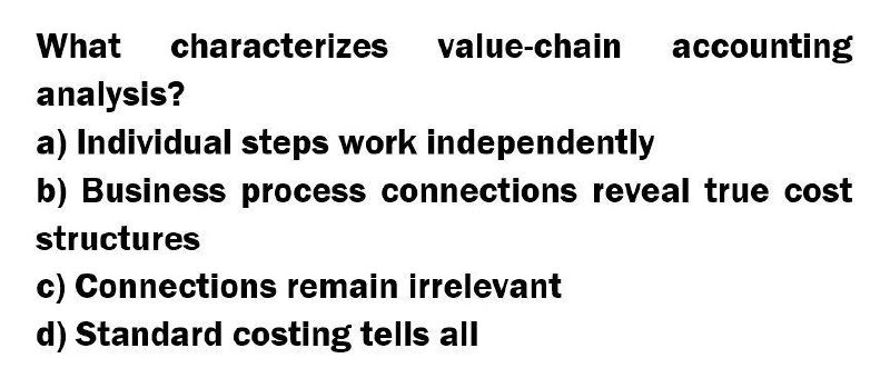 Solve this problem What characterizes value-chain