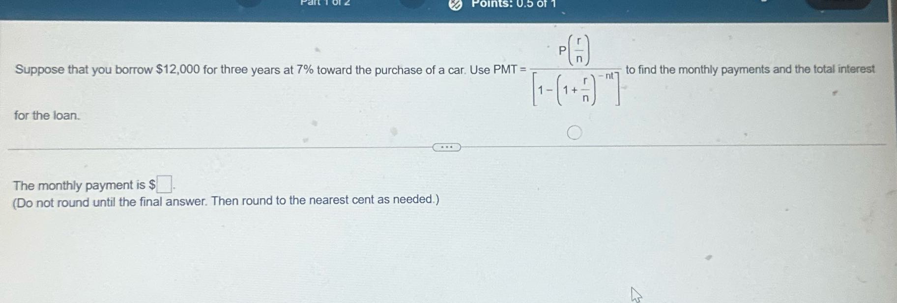 Answer the question and don't round up until