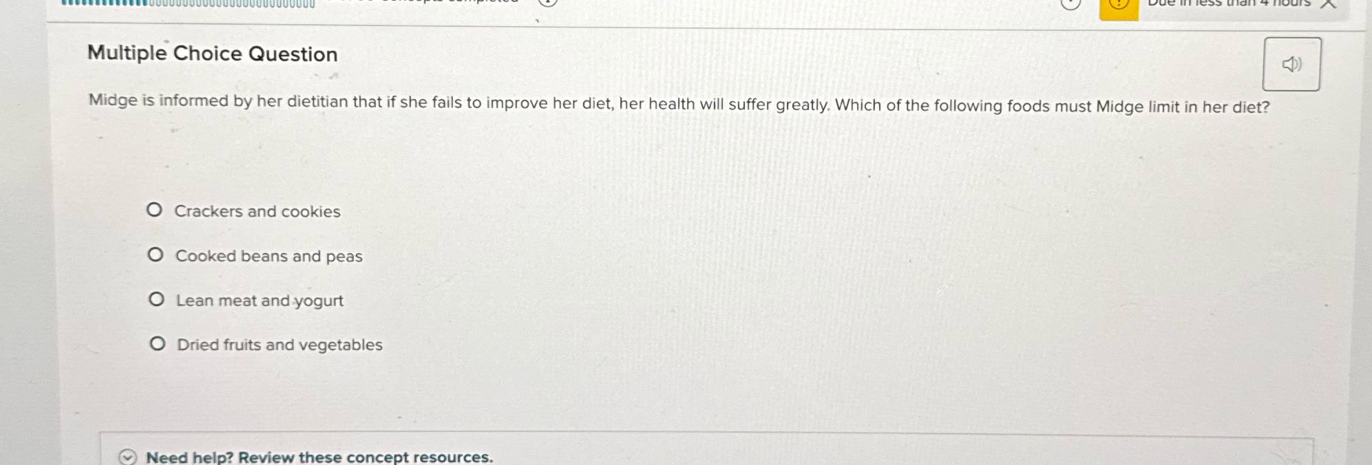 Multiple Choice Question Midge is informed by her