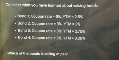 Consider what you have learned about valuing