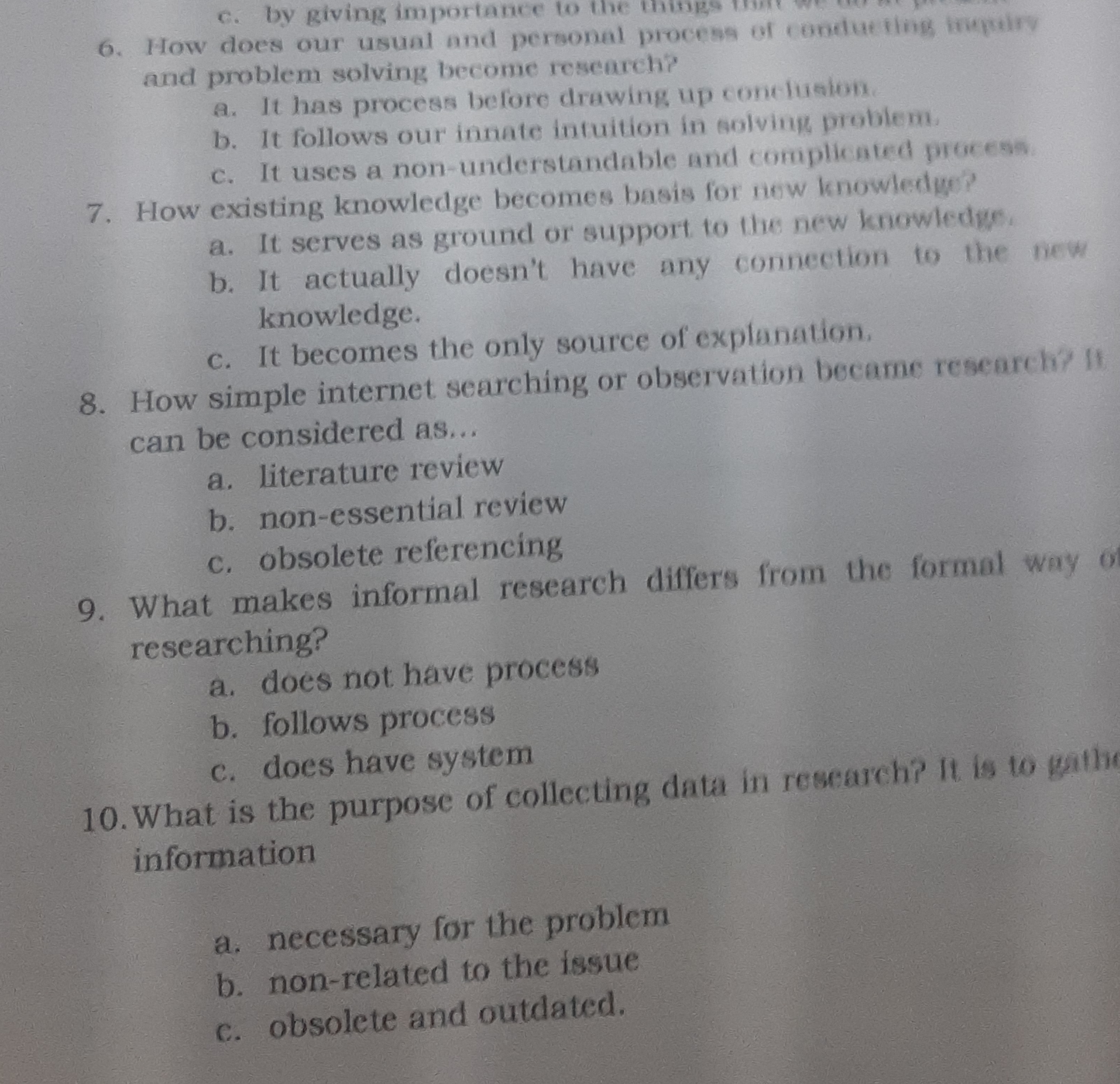 c. by giving importance to the things 6. How does