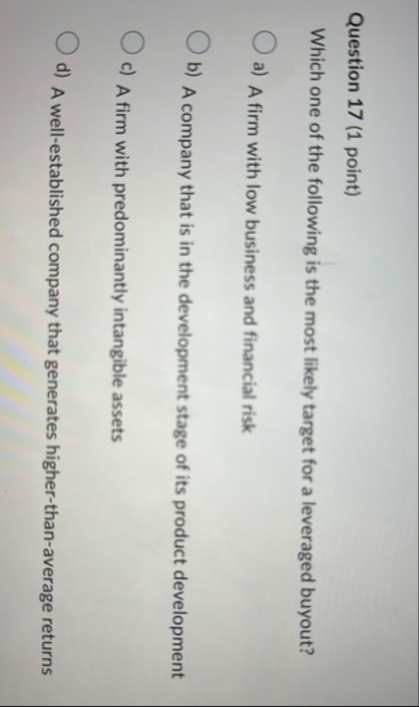 Question 1 7 ( 1 point ) Which one of the