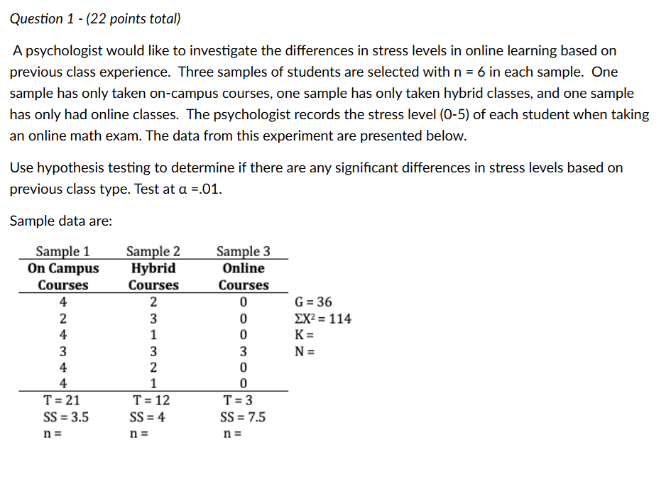 1) (.5 point) Which statistical test will you