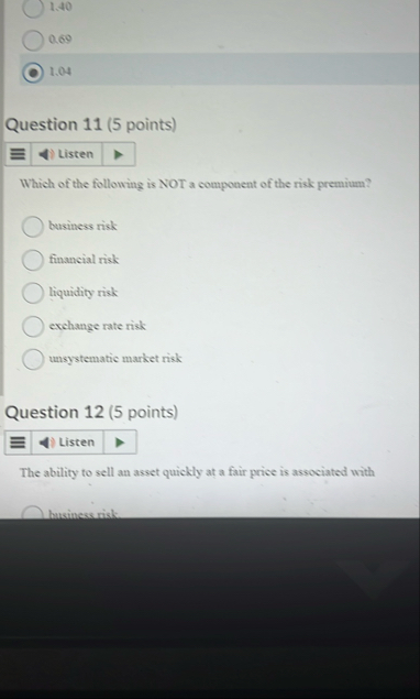 1 . 4 0 0 . 6 9 1 . 0 4 Question 1 1 ( 5 points )