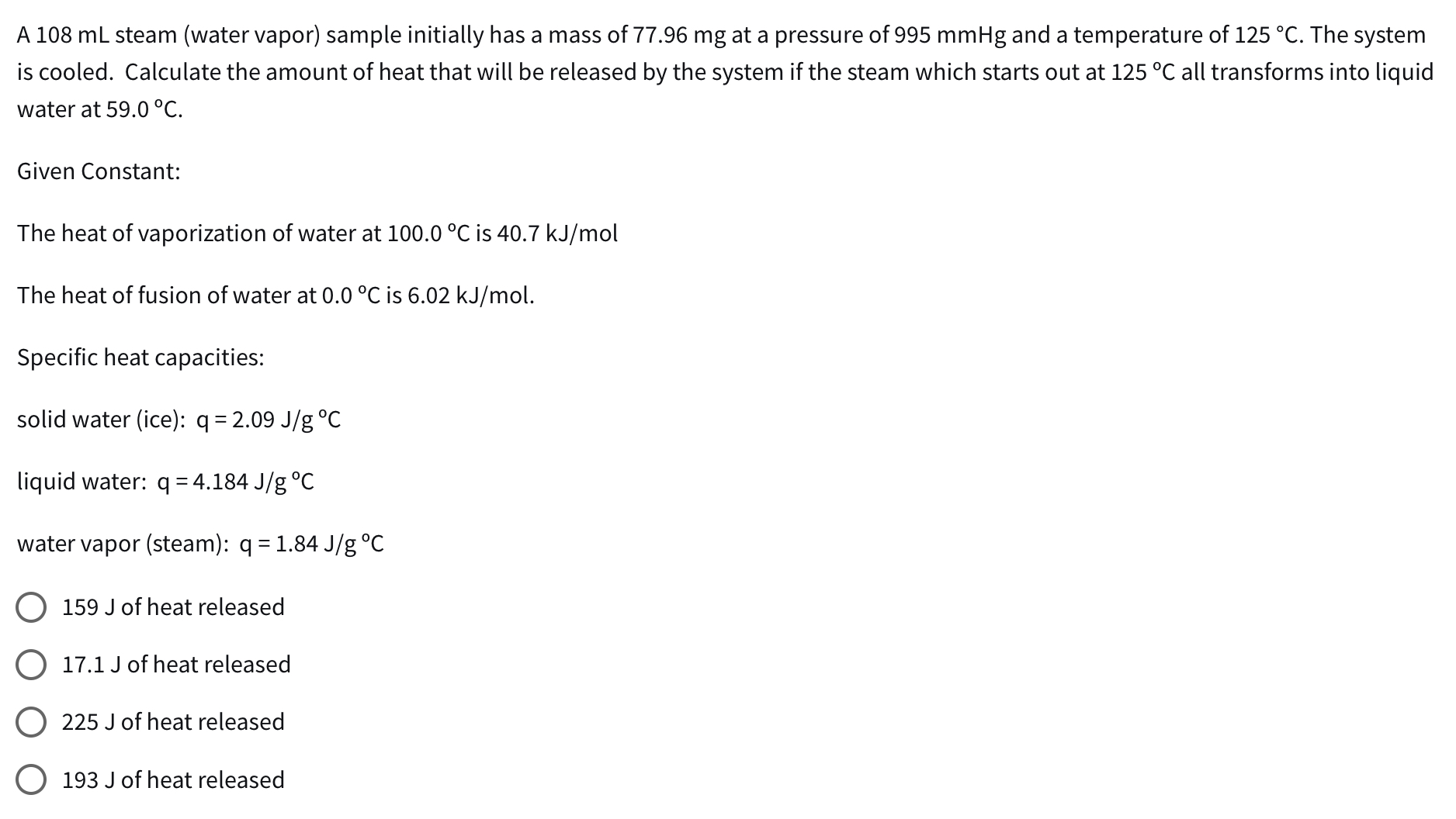 Solve this A108 mL steam (water vapor) sample