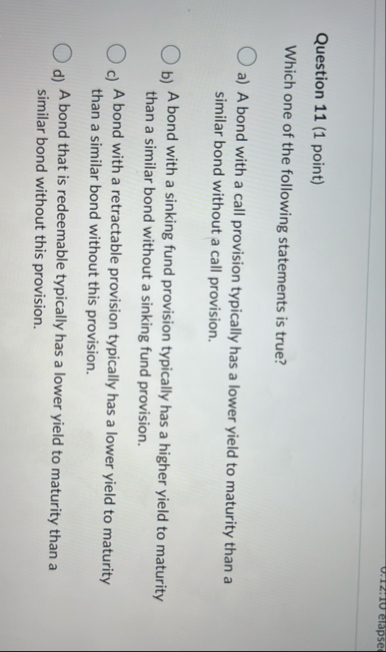 Question 1 1 ( 1 point ) Which one of the