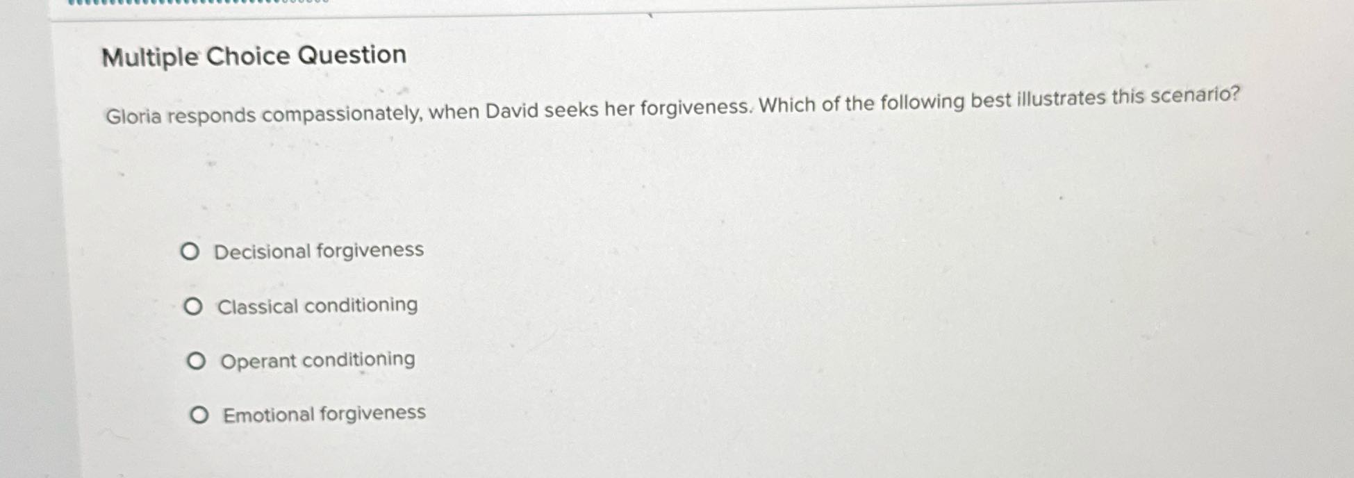 Multiple Choice Question Gloria responds