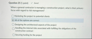 Question 2 5 ( 1 point ) Saved When a general