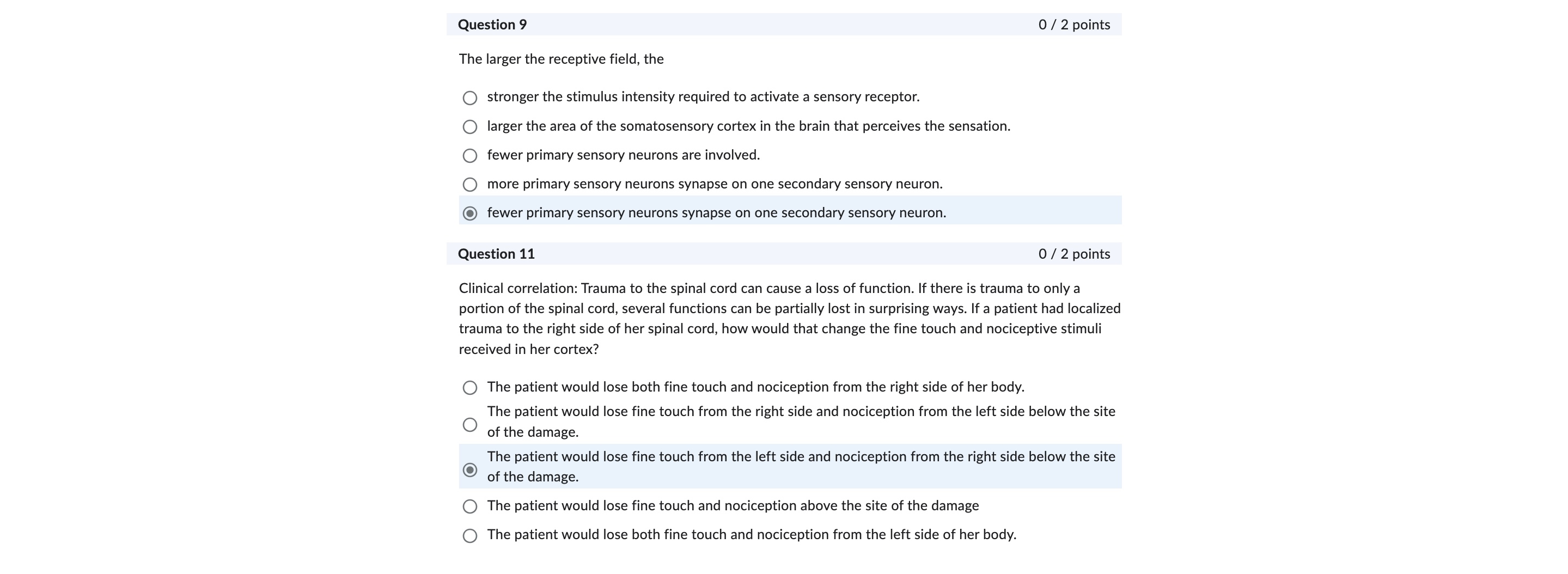 Question 6 0/2 points Clinical correlation: A