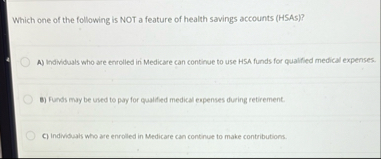 Which one of the following is NOT a feature of