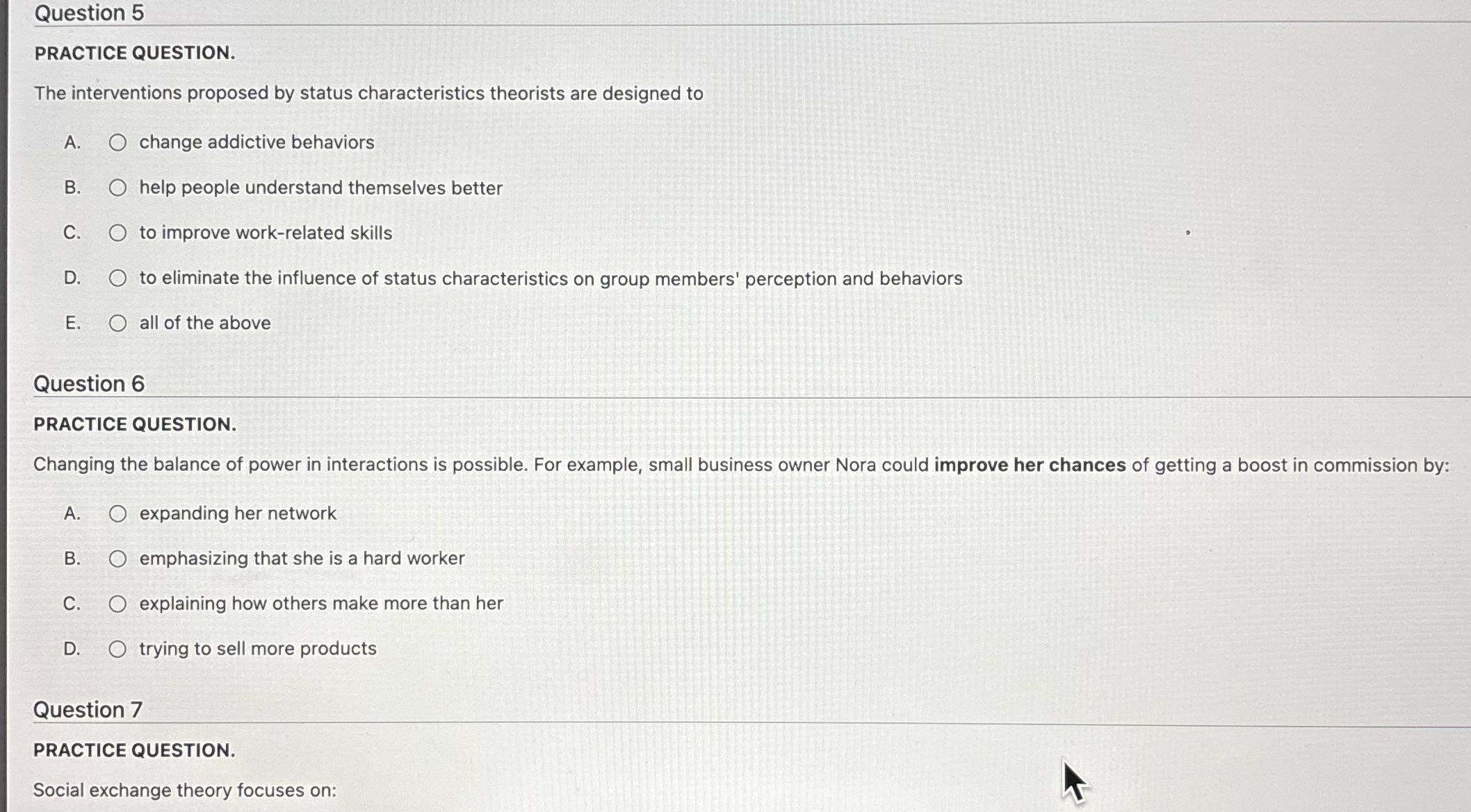 Question 5 PRACTICE QUESTION. The interventions