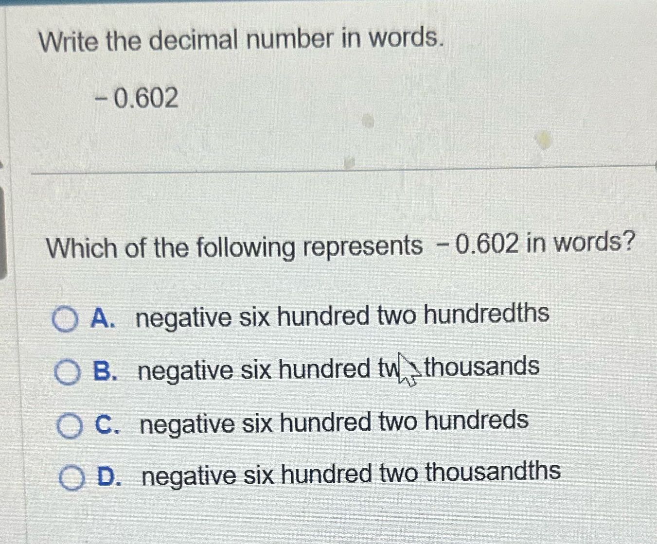 Answer the following Write the decimal number in