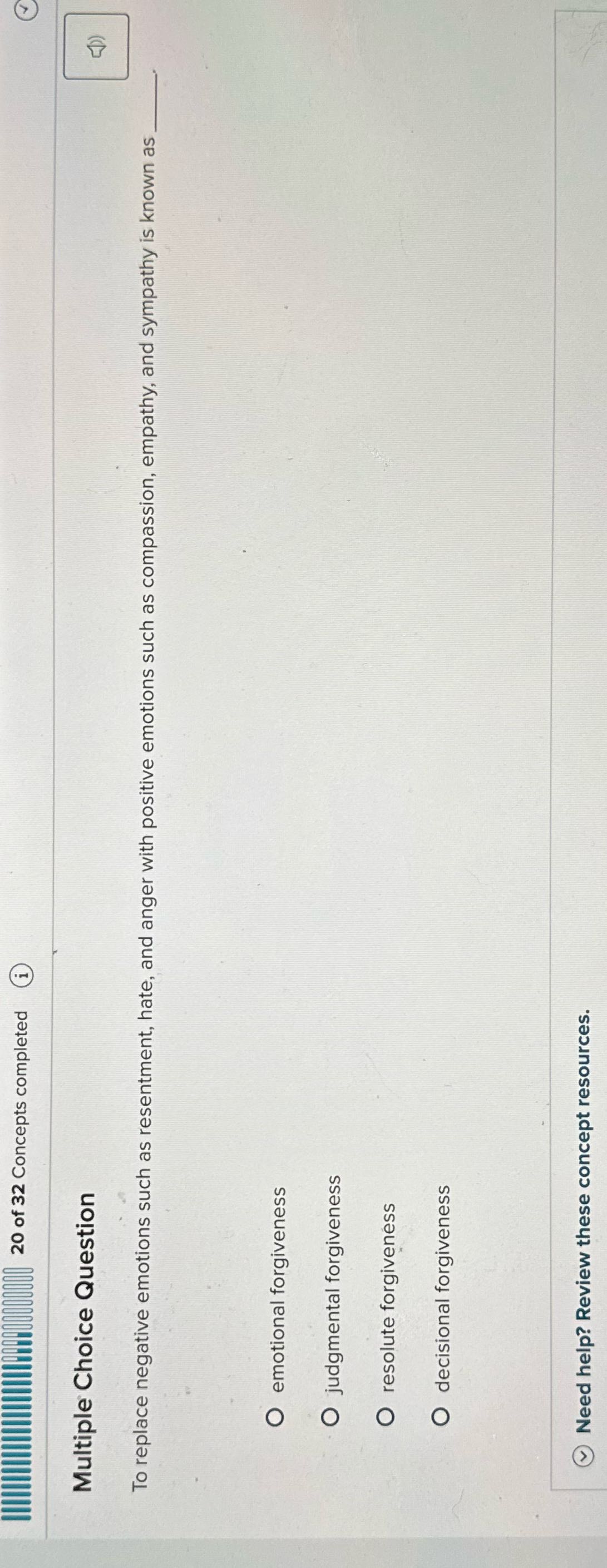 20 of 32 Concepts completed Multiple Choice