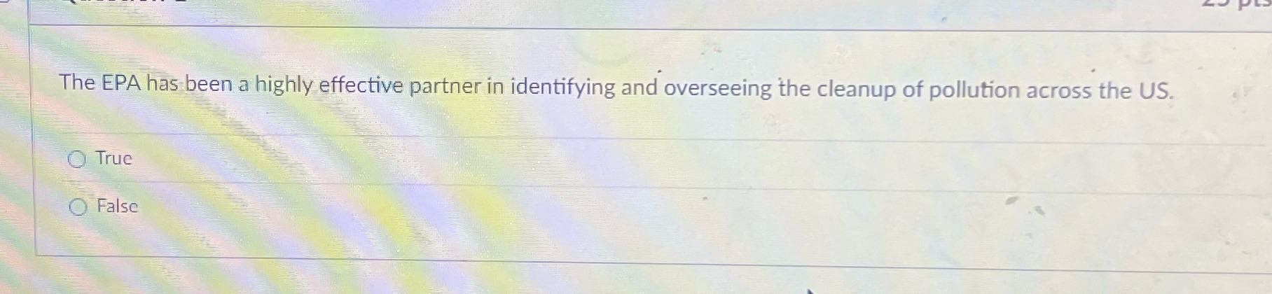 Answer The EPA has been a highly effective