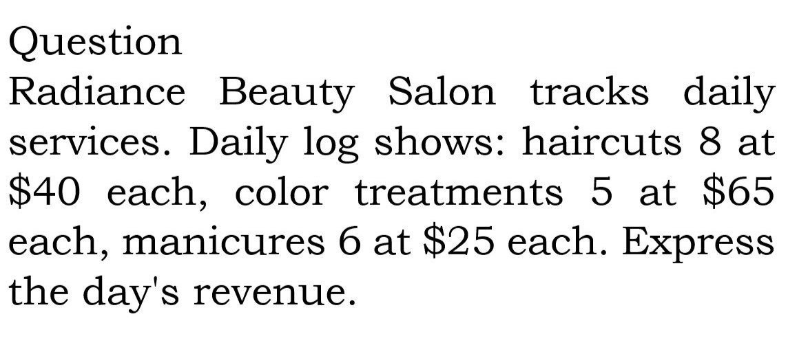 Express the day's revenue. Question Radiance