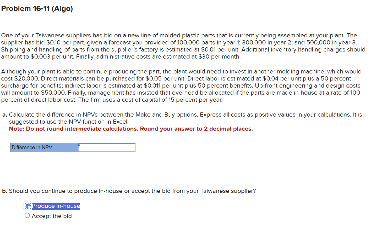 Problem 16-11 (Algo) One of your Taiwanese