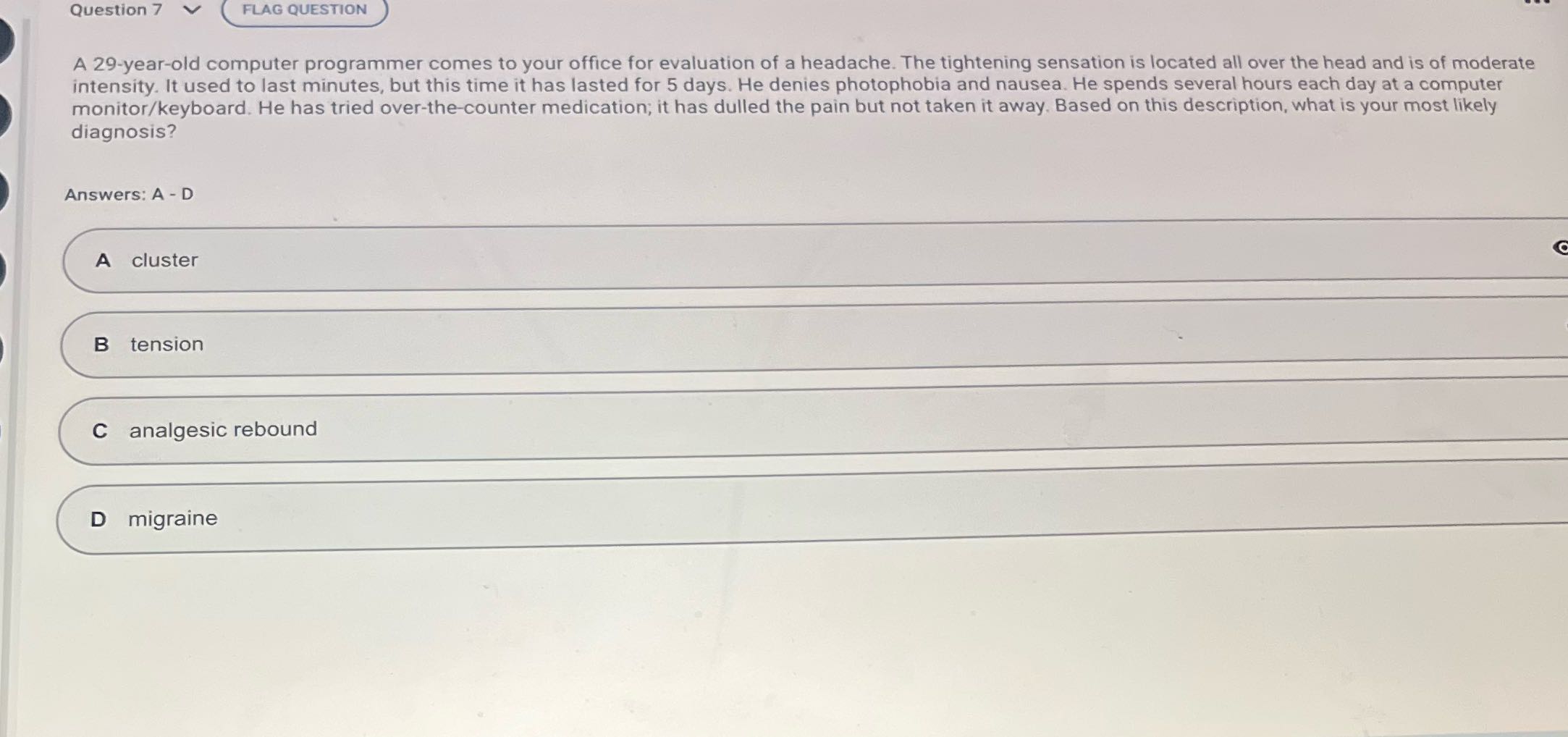 Question 7 FLAG QUESTION A 29-year-old computer