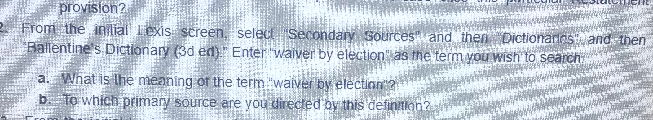 provision? From the initial Lexis screen, select