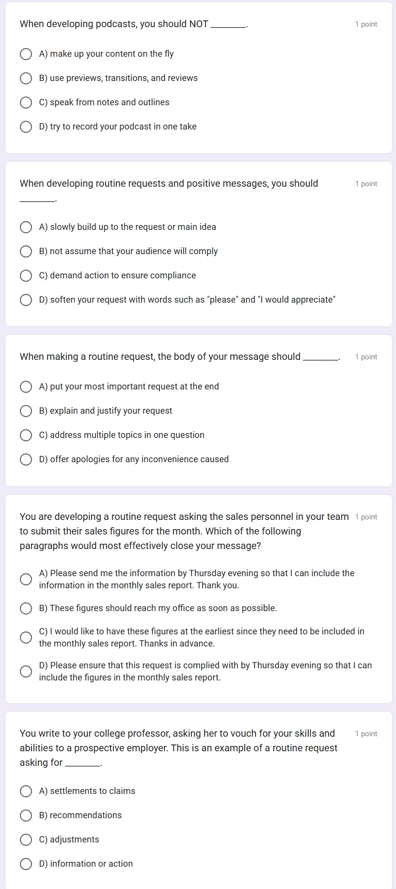 a When developing podcasts, you should NOT i 1
