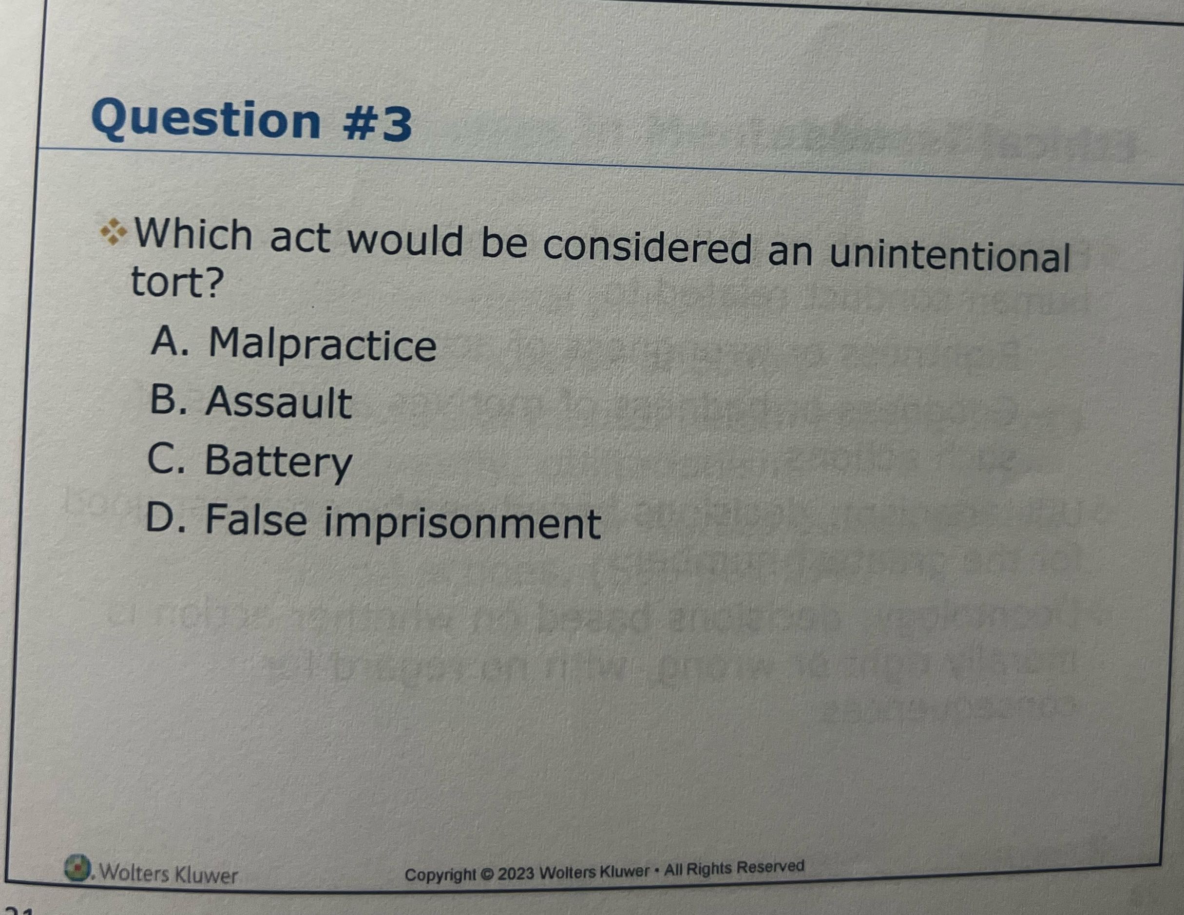 Question #3 *Which act would be considered an