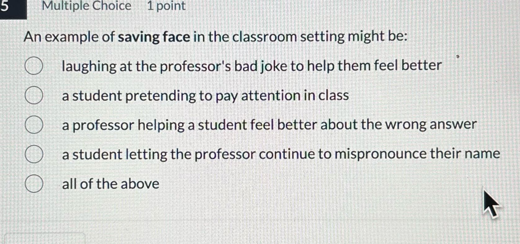 > | Multiple Choice 1 point An example of saving