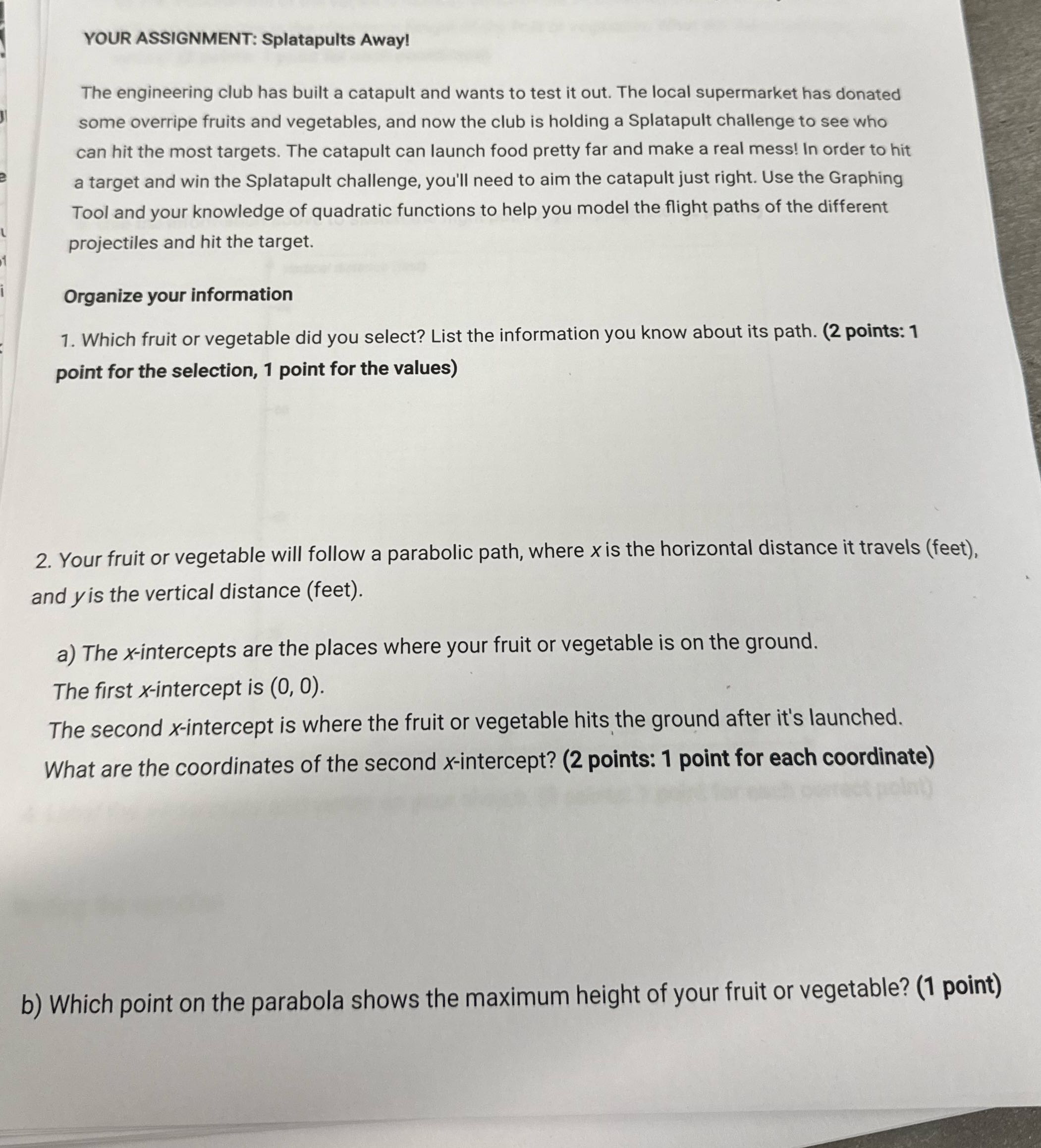 YOUR ASSIGNMENT: Splatapults Away! The