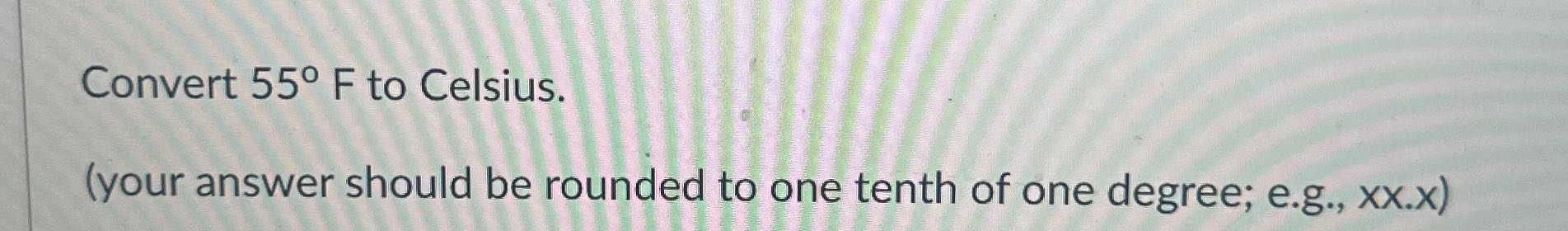 Convert 550 F to Celsius. (your answer should be