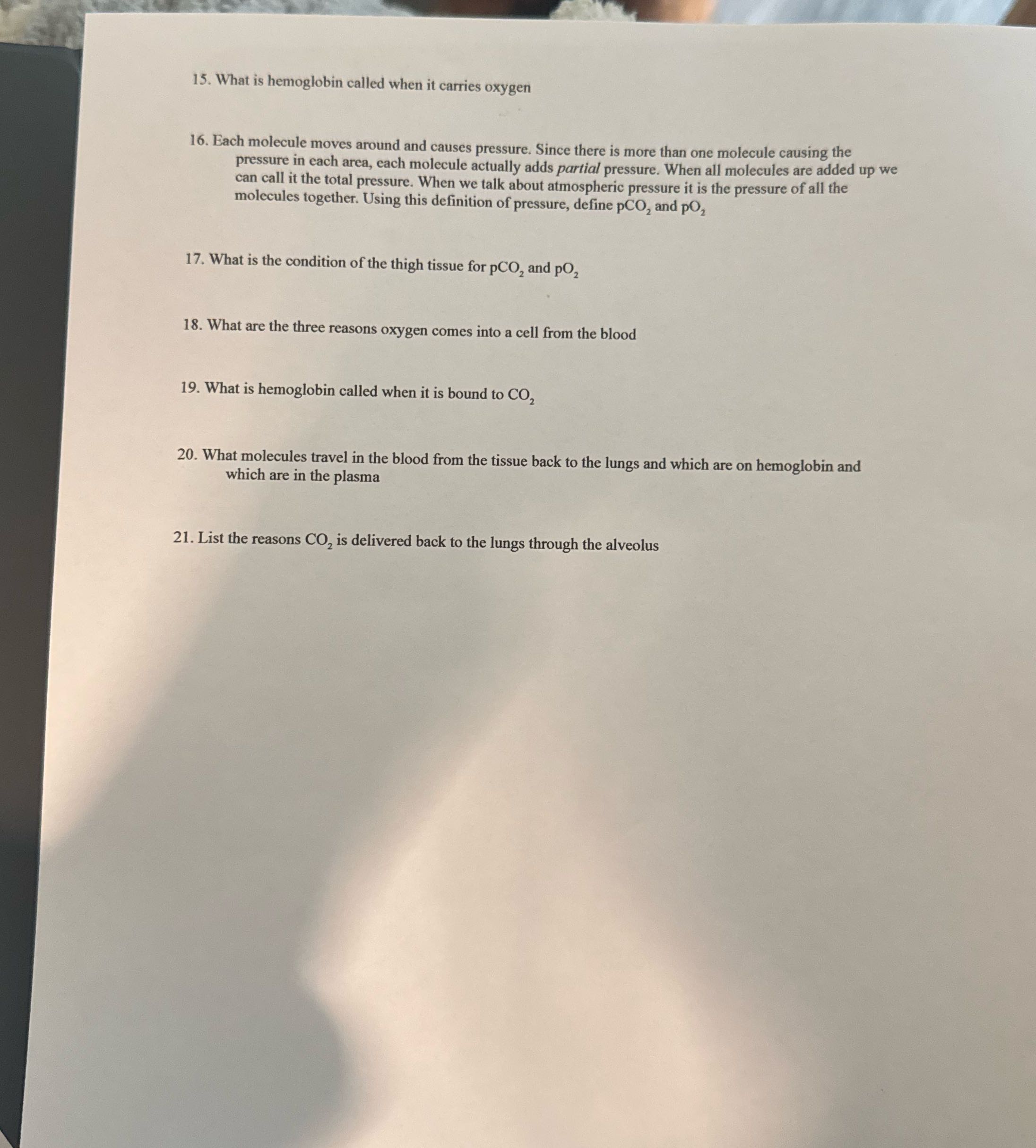 15. What is hemoglobin called when it carries