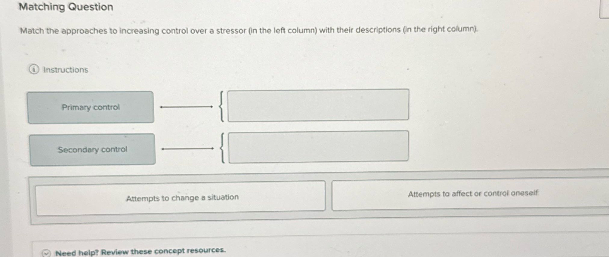 Matching Question Match the approaches to