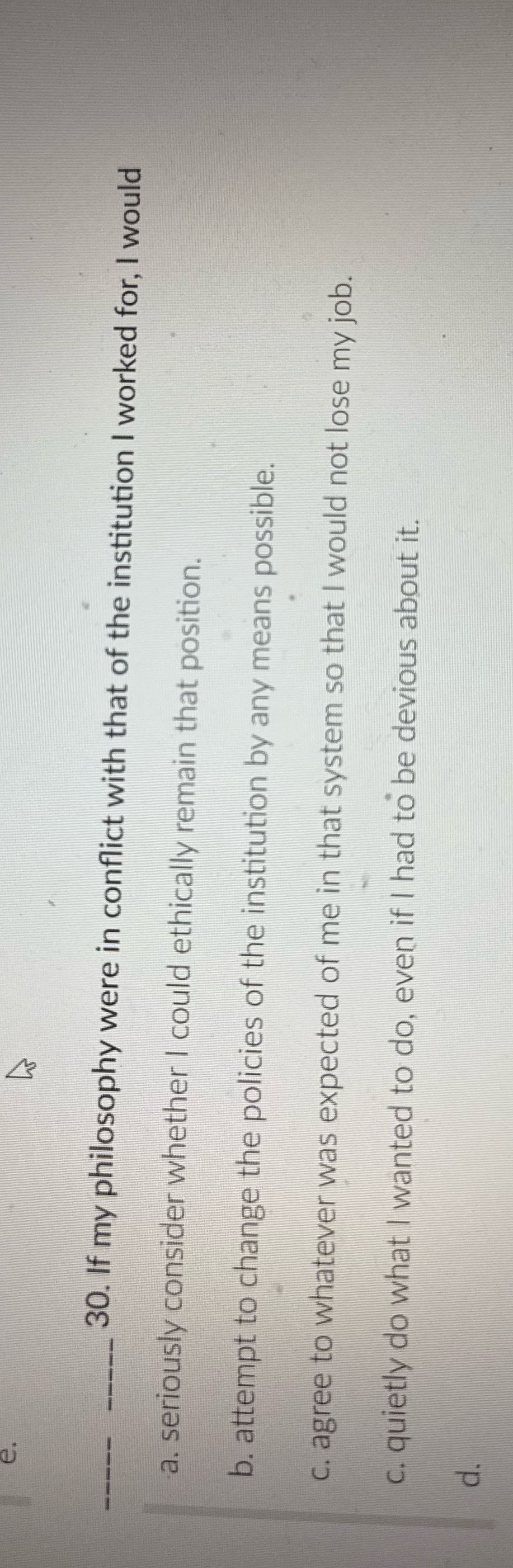 e. 30. If my philosophy were in conflict with