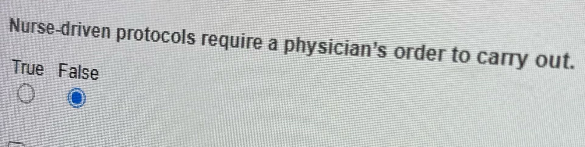 Nurse-driven protocols require a physician's