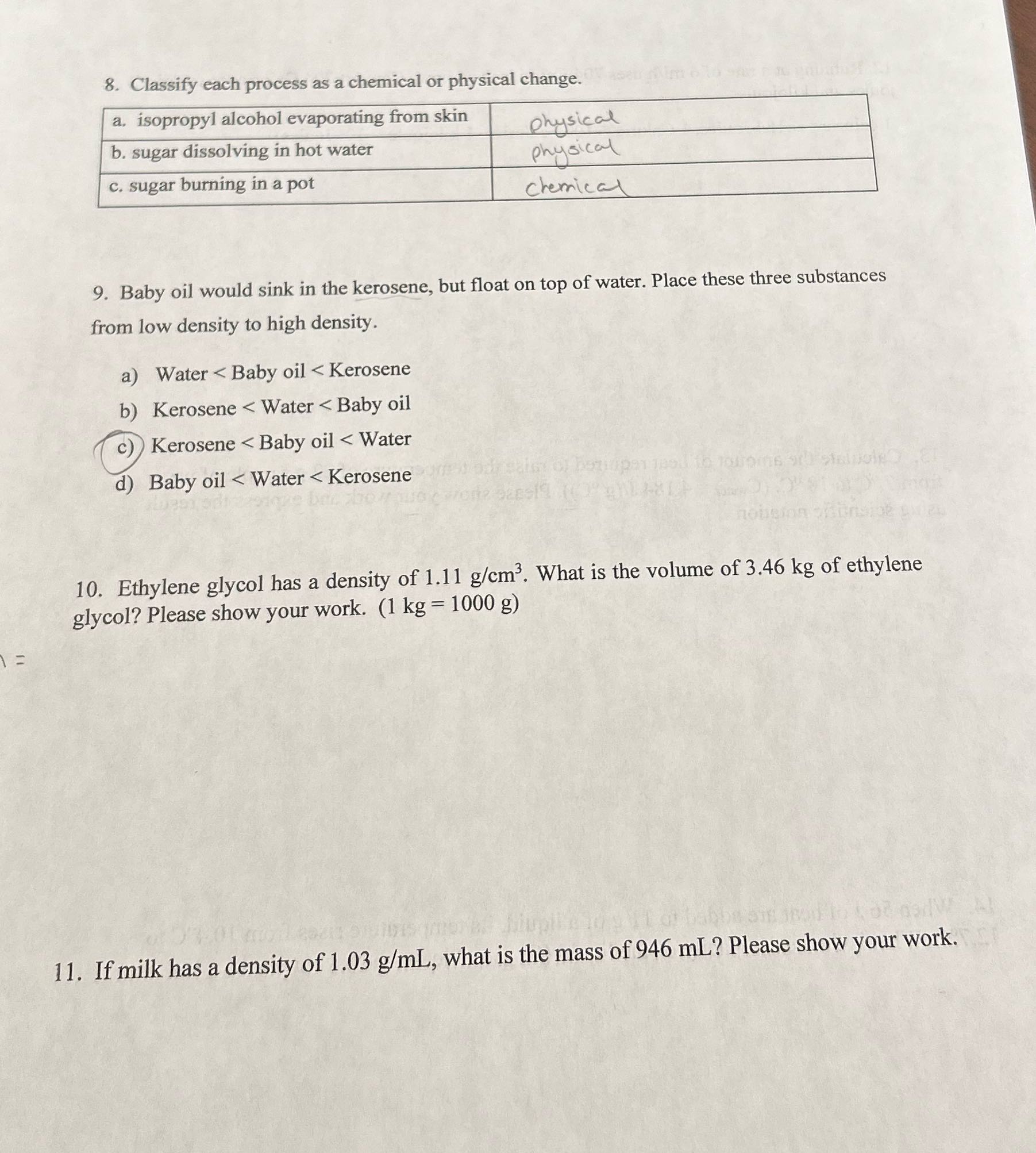 8. Classify each process as a chemical or