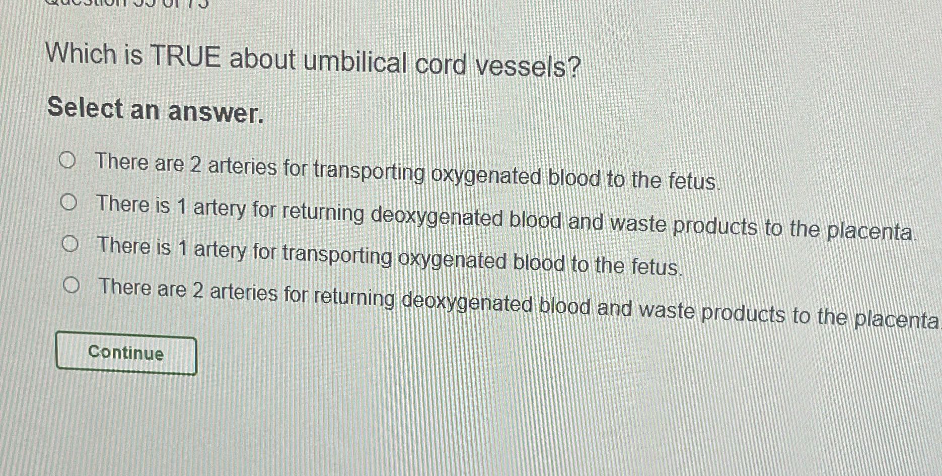 Which is TRUE about umbilical cord vessels?