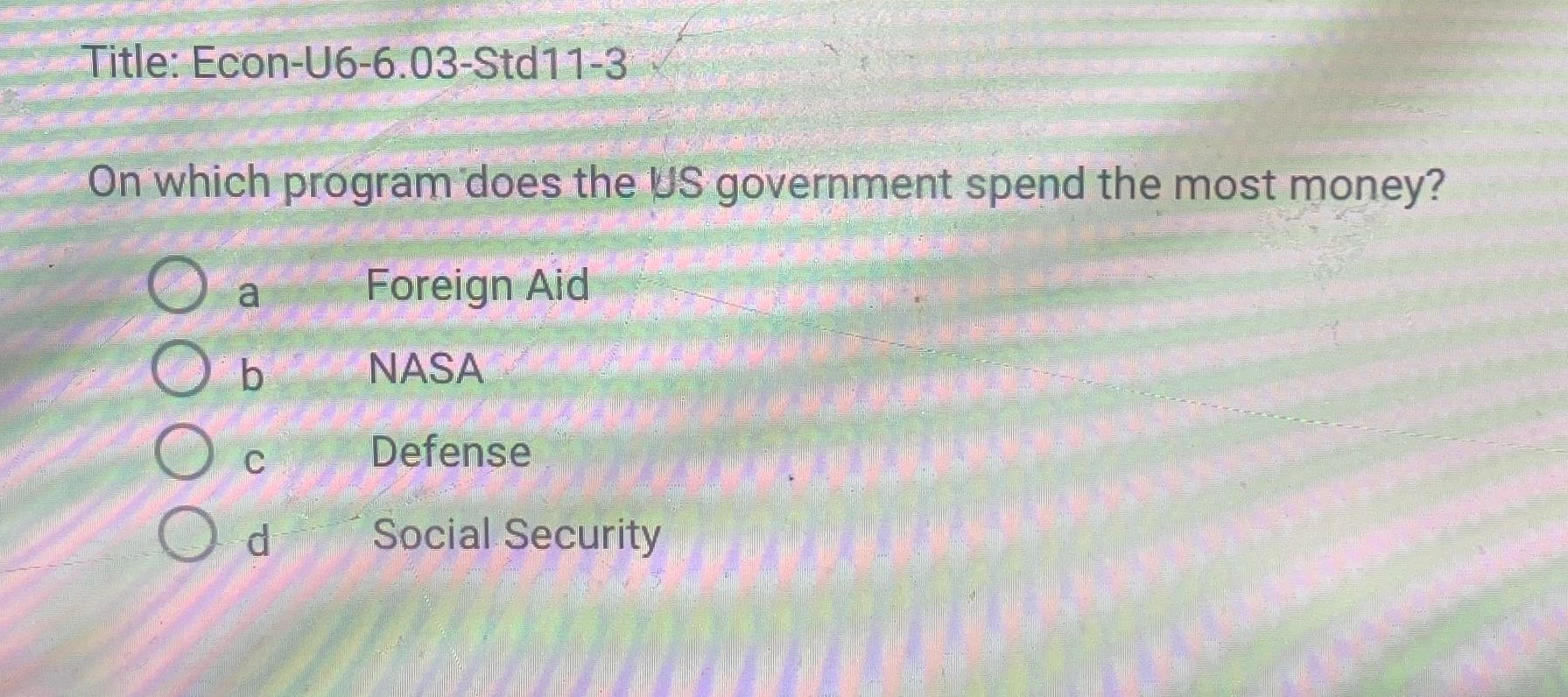 Title: Econ-U6-6.03-Std11-3 On which program does