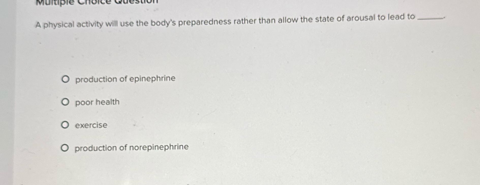 Multiple Choice wu A physical activity will use