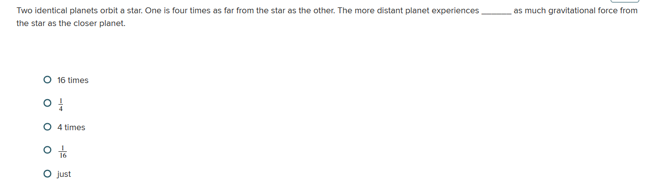 the answer as much gravitational force from Two