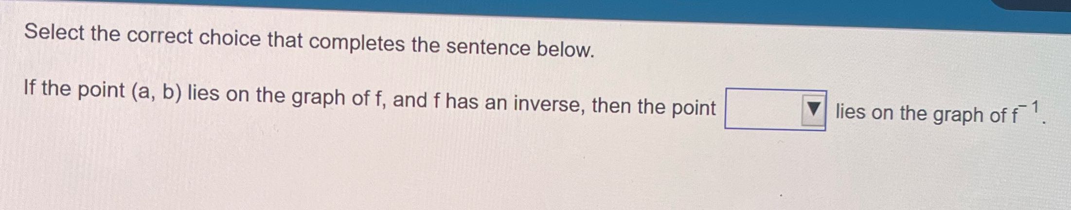 Select the correct choice that completes the