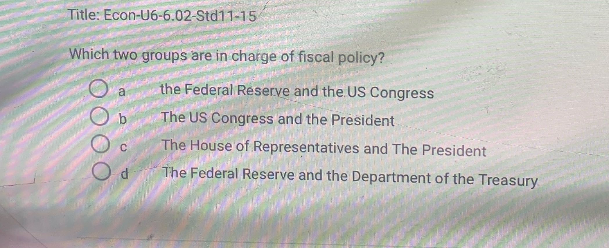 Title: Econ-U6-6.02-Std11-15 Which two groups are